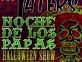 Noche De Los Papas Halloween Show, 2014