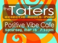 Positive Vibe Cafe, Mar 2014