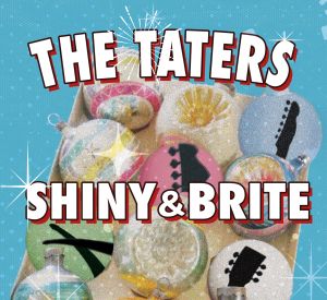 The Taters - SHINY & BRITE CD