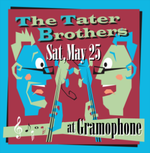 The Tater Brothers at Gramophone