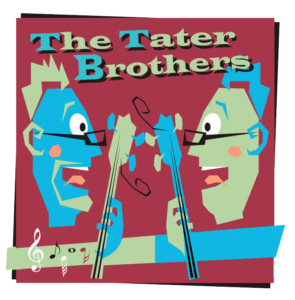 The Tater Brothers